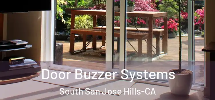  Door Buzzer Systems South San Jose Hills-CA