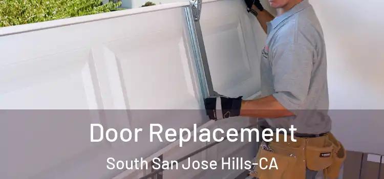 Door Replacement South San Jose Hills-CA