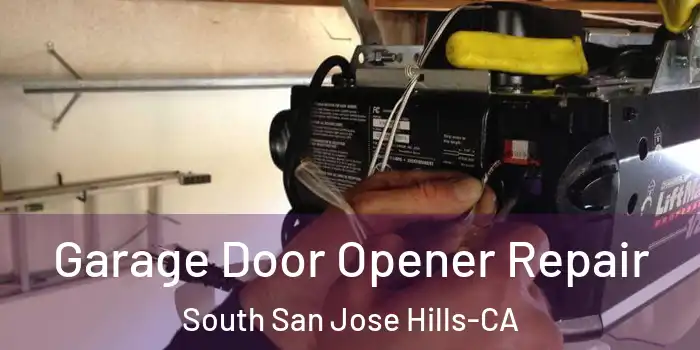  Garage Door Opener Repair South San Jose Hills-CA