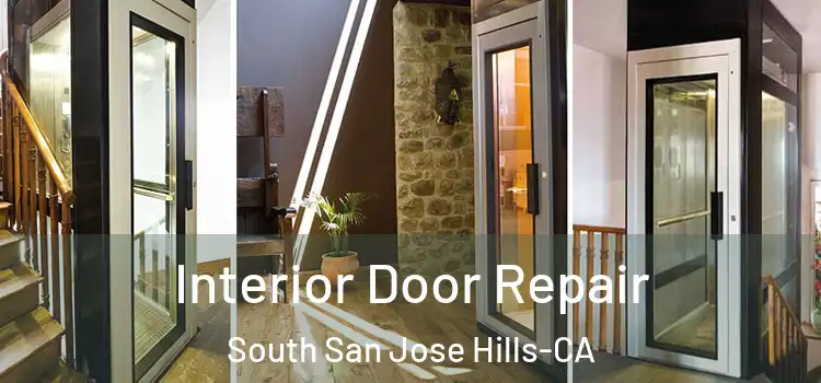  Interior Door Repair South San Jose Hills-CA